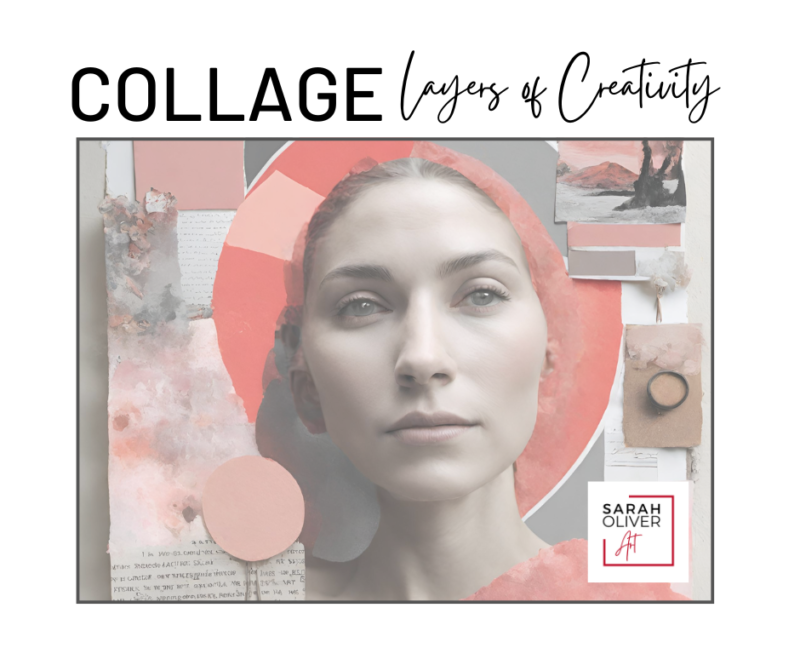 Collage: Layers of Creativity