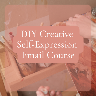 DIY Creative Self-Expression Email Course